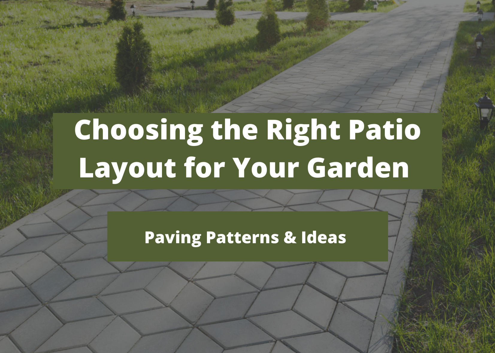 Choosing the Right Patio Layout for Your Garden - Paving Patterns & Id ...